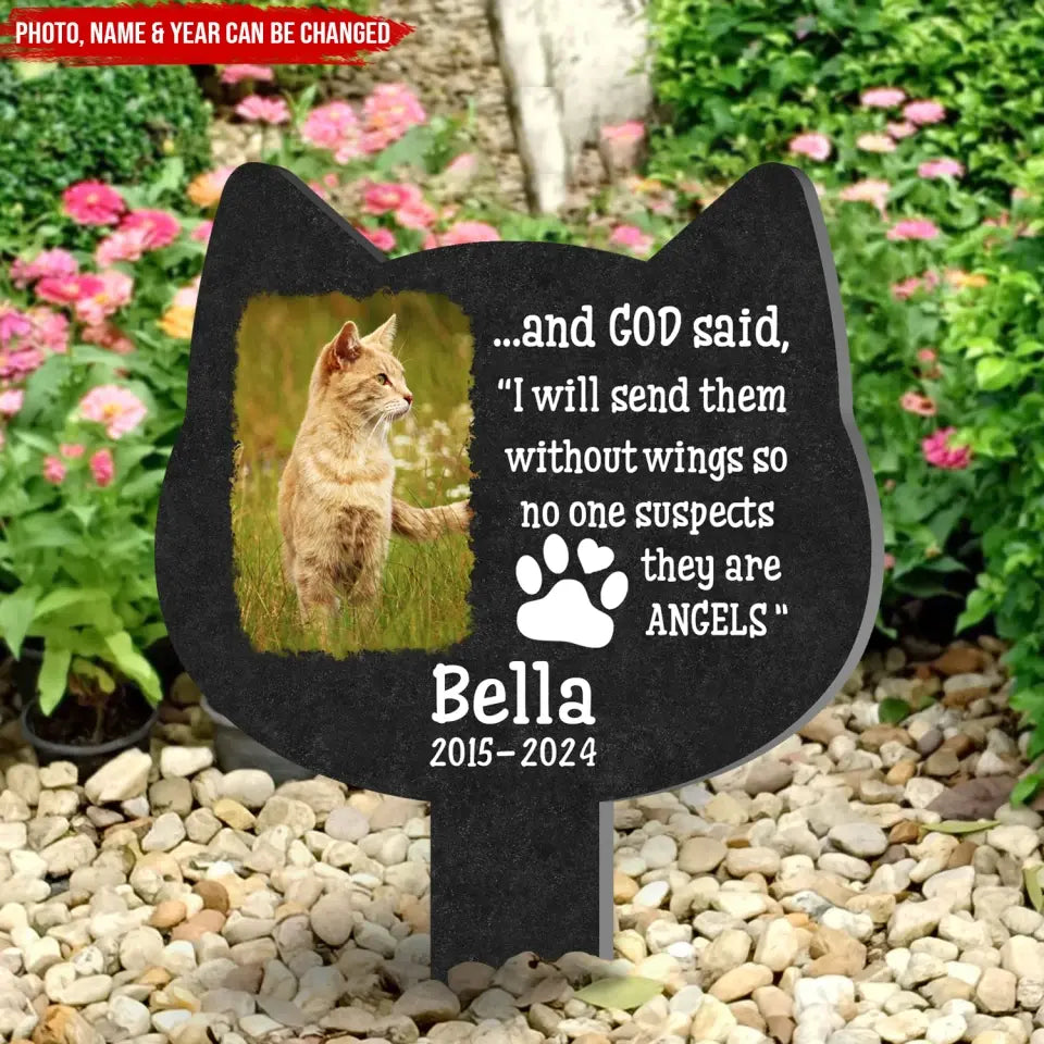 I Will Send Them Without Wings So No One Suspects They Are Angels - Personalized Stake - CF-PS111