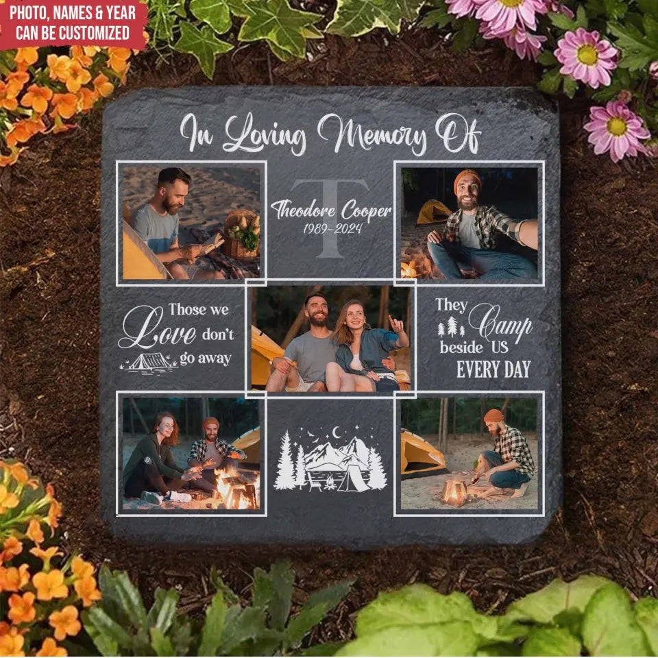 Camping Memorial They Camp Beside Us Every Day - Personalized Memorial Stone, Camping Memorial Gift - MS03AN