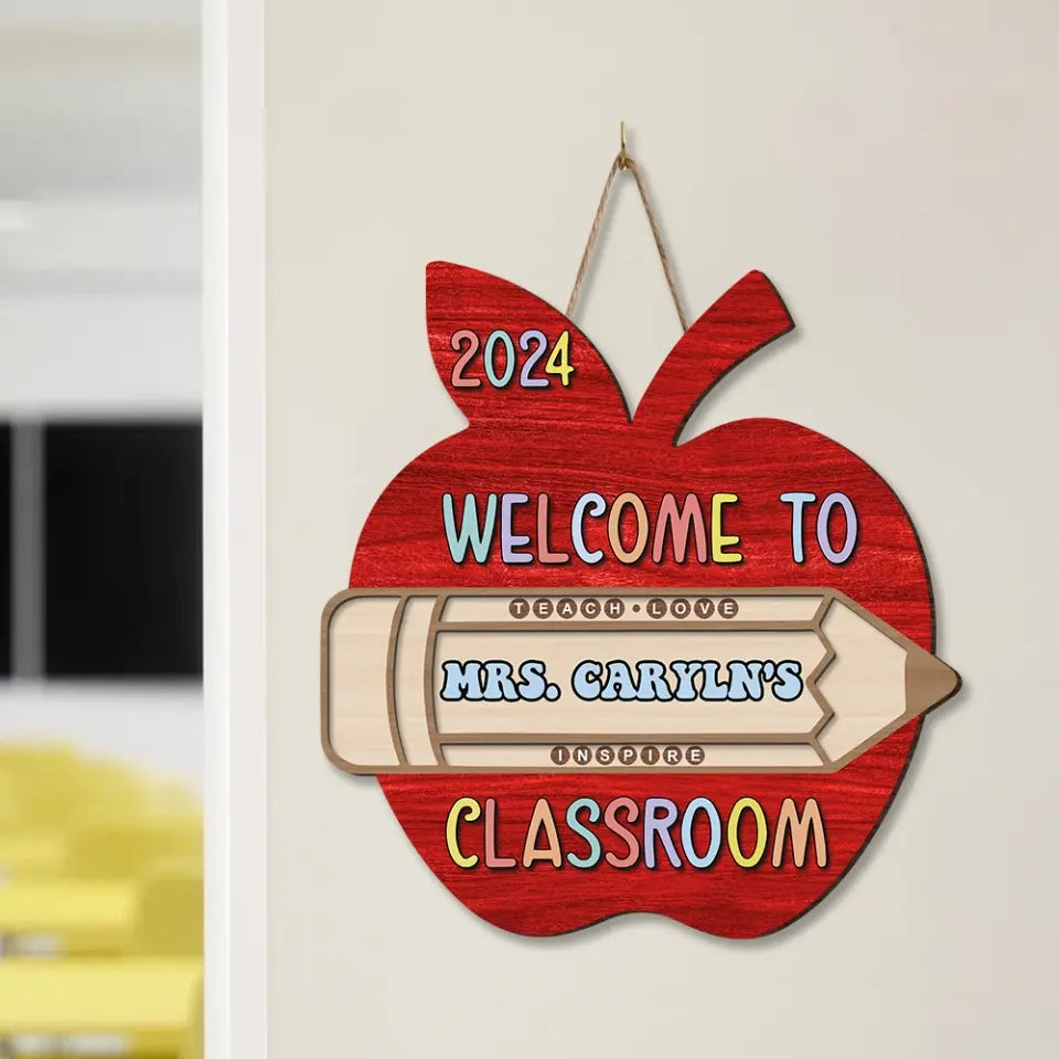 Teach Love Inspire Welcome To Classroom - Personalized Wood Sign, Back To School Gift For Teacher - DS01DN