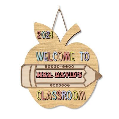 Teach Love Inspire Welcome To Classroom - Personalized Wood Sign, Back To School Gift For Teacher - DS01DN