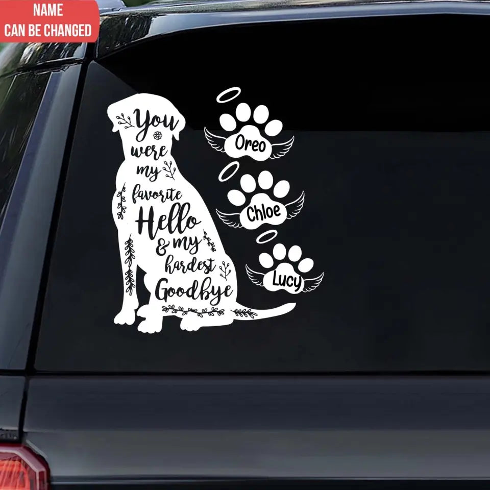 You Were My Favorite Hello & My Hardest Goodbye - Personalized Decal - PCD13TL