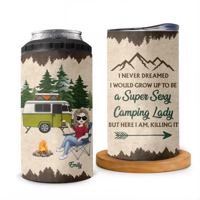 Never Dreamed I'd Grow Up To Be A Super Sexy Camping Lady - Personalized Can Cooler, Gift For Camping Lovers - CCL02