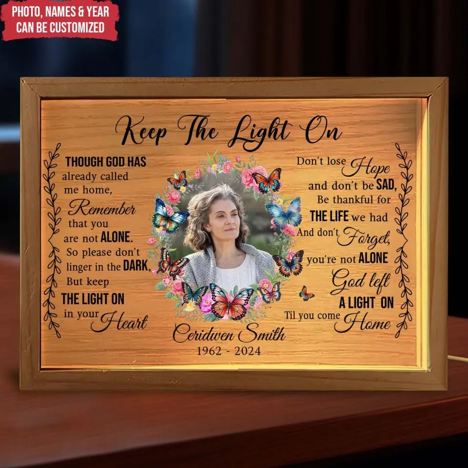 God Left A Light On Till You Come Home - Personalized Frame Light Box