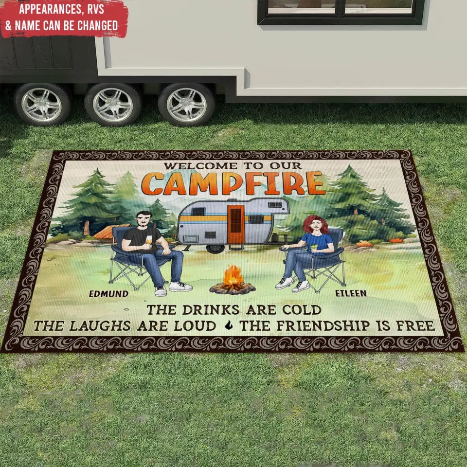 Welcome To Our Campfire The Drinks Are Cold The Laughs Are Loud - Personalized Patio Rug, Patio Mat - R26AN