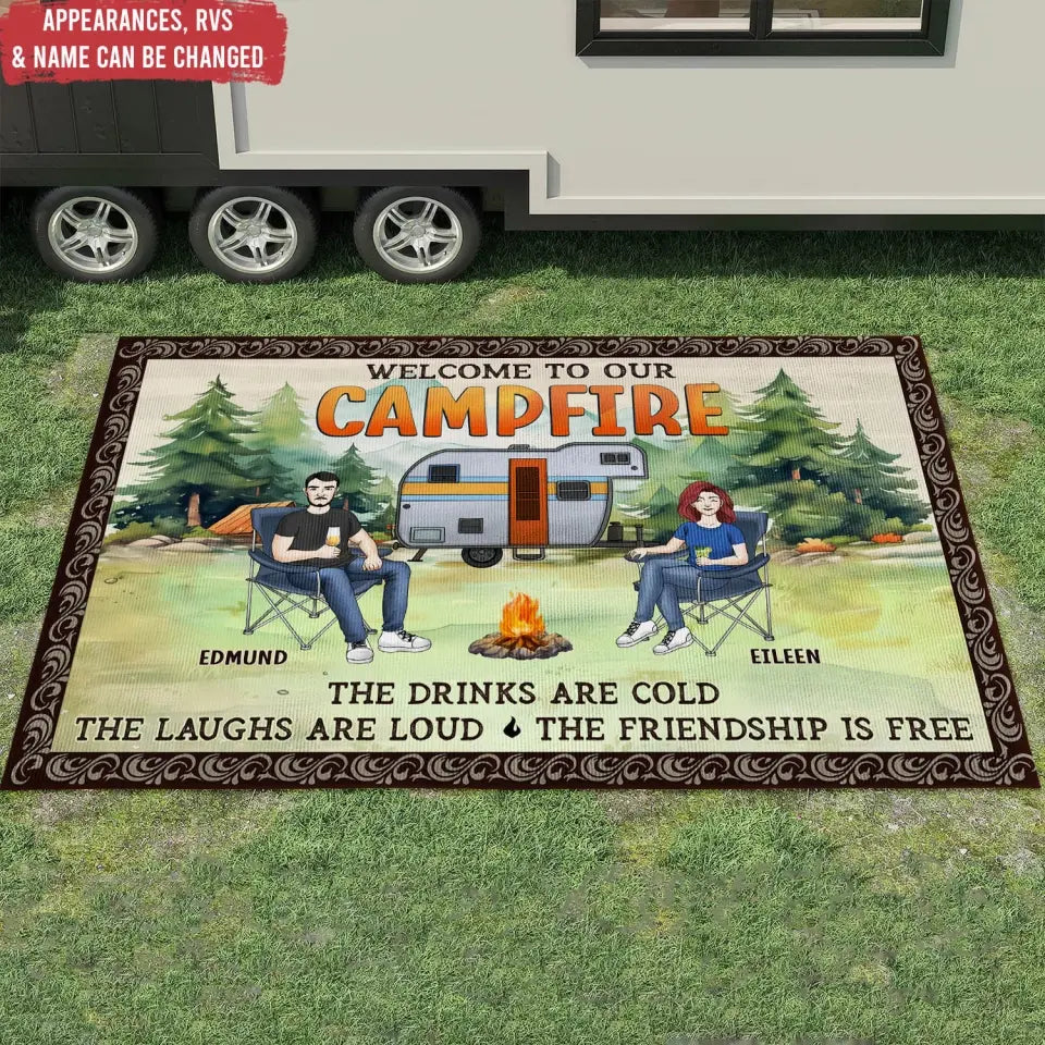 Welcome To Our Campfire The Drinks Are Cold The Laughs Are Loud - Personalized Patio Rug, Patio Mat