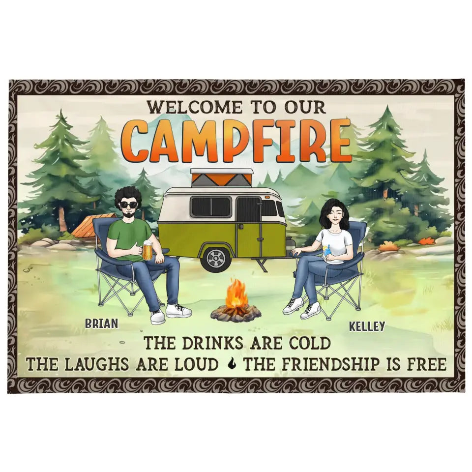 Welcome To Our Campfire The Drinks Are Cold The Laughs Are Loud - Personalized Patio Rug, Patio Mat - R26AN