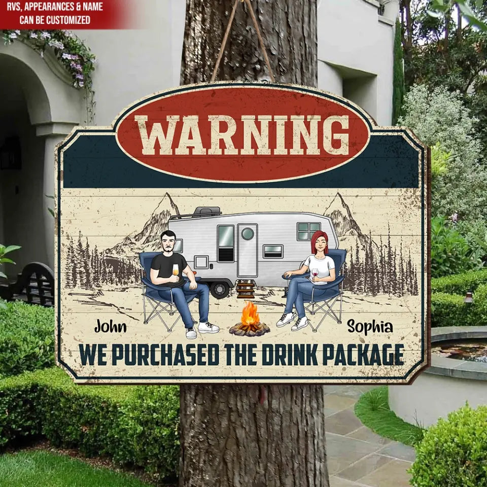 Warning We Purchased The Drink Package - Personalized Wood Sign, Gift For Camping Lovers - DS24AN