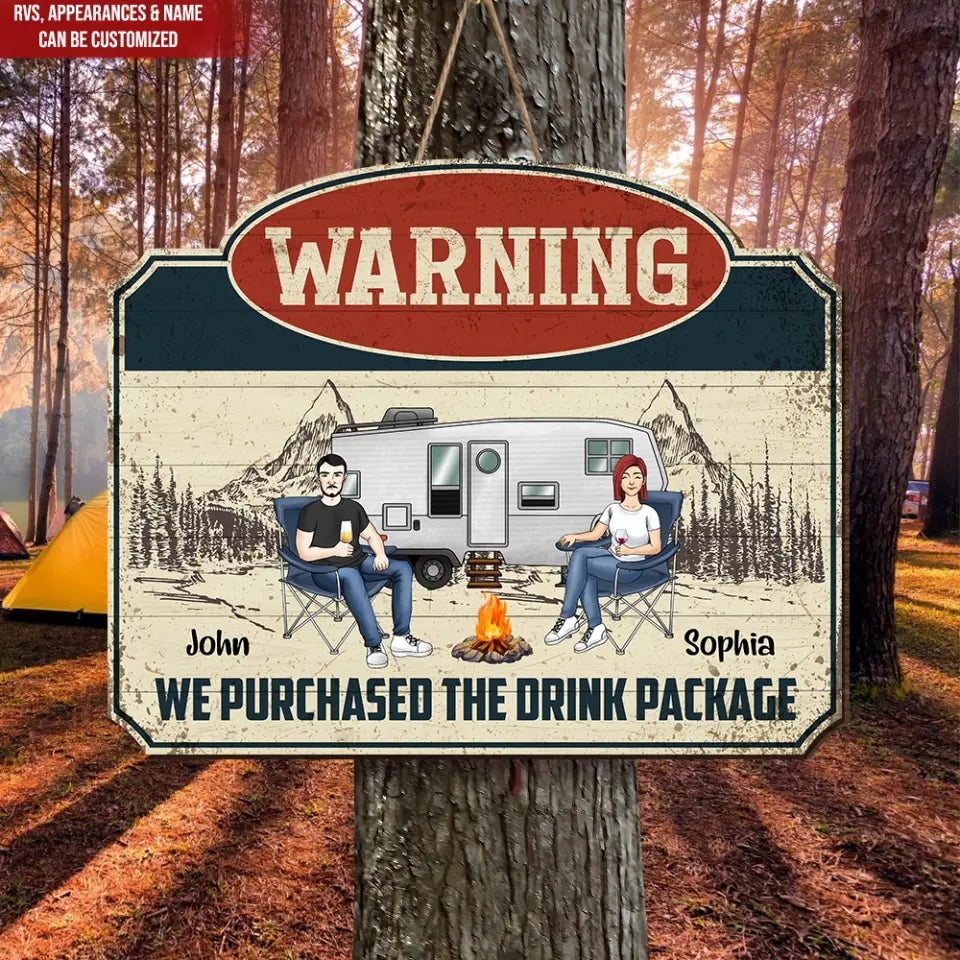 Warning We Purchased The Drink Package - Personalized Wood Sign, Gift For Camping Lovers - DS24AN