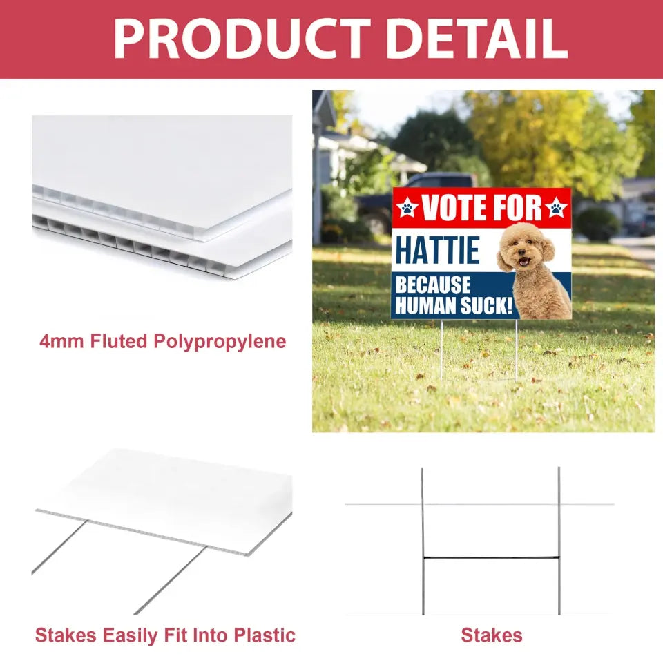 Pet Political, Vote For My Pet - Personalized Yard Sign, Funny Election Sign - YS10UP