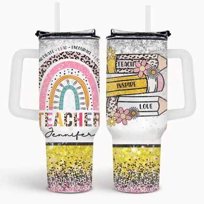 Leopard Rainbow Teach Love Inspire with Teacher Name - Personalized 40oz Tumbler, Back To School Gift For Teacher/Women - TL04DN