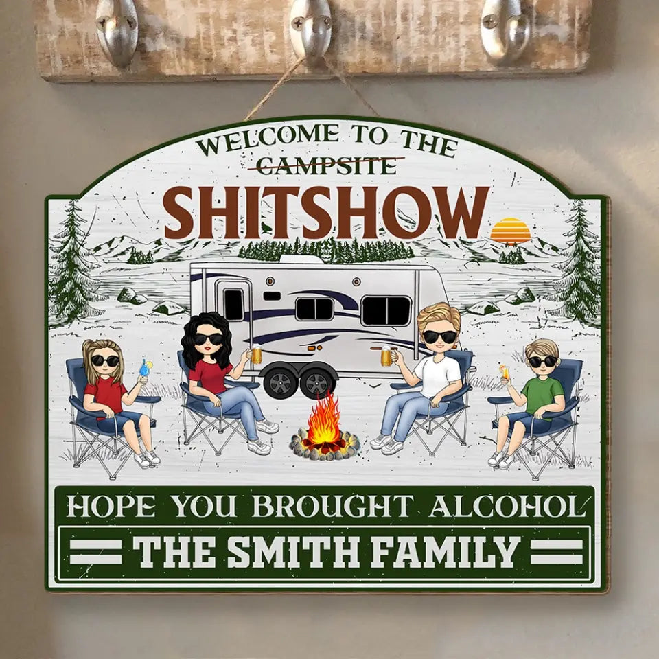 Welcome To The Shitshow - Personalized Wood Sign, Funny Camping Gift - DS32AN