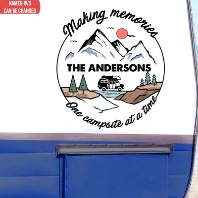 Making Memories One Campsite At A Time - Personalized Decal, Camping Decor - PCD37AN