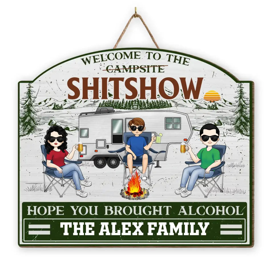 Welcome To The Shitshow - Personalized Wood Sign, Funny Camping Gift - DS32AN