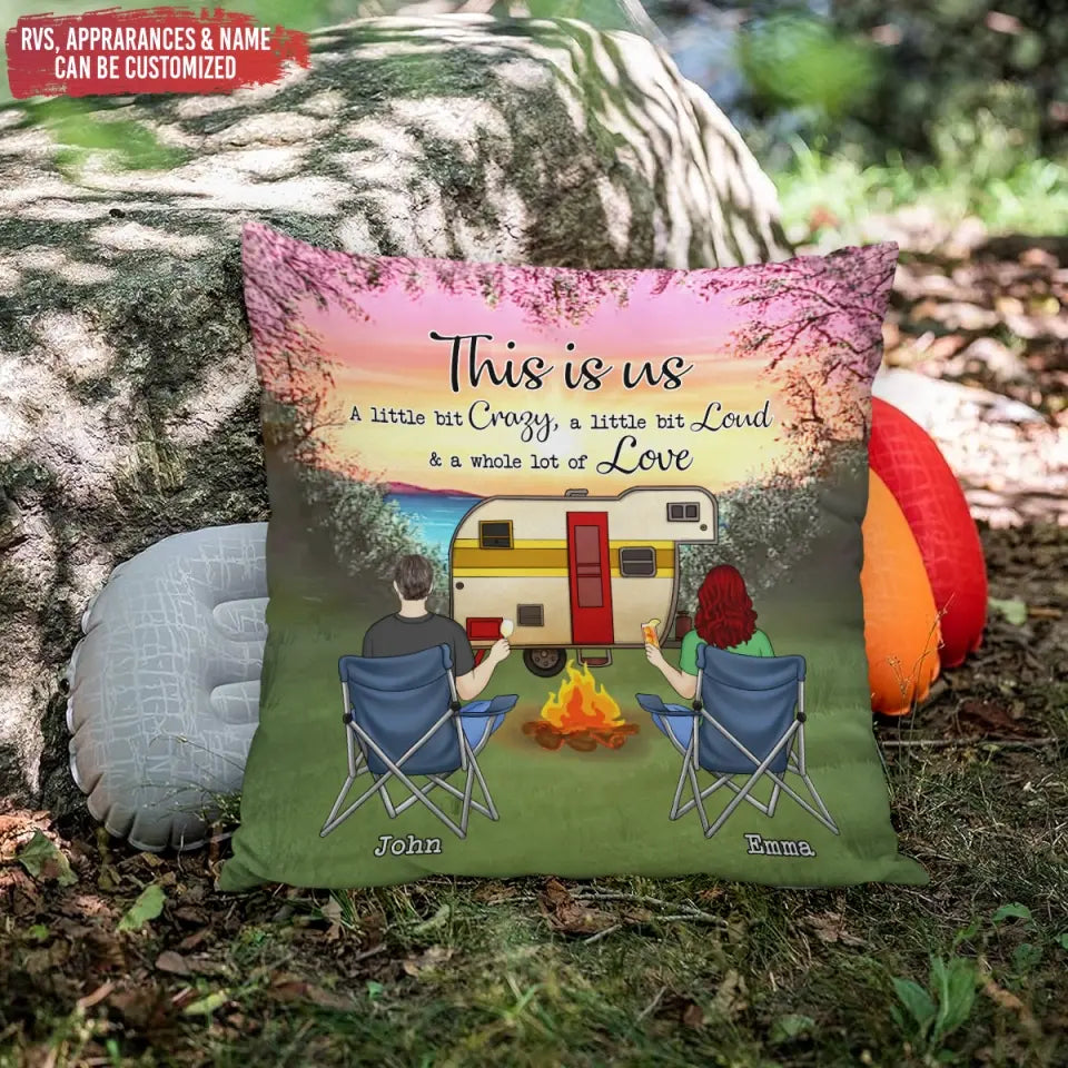 This Is Us A Little Bit Crazy - Personalized Pillow, Gift For Camping Couple - PC34AN