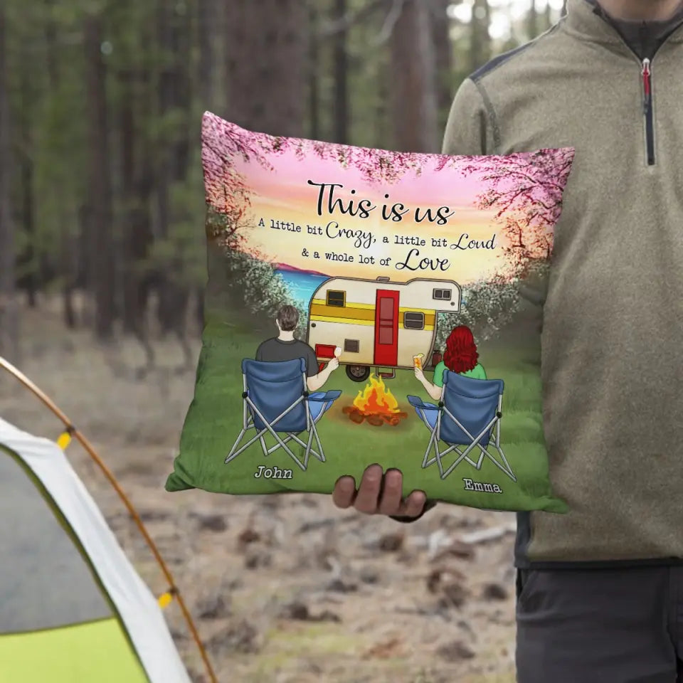 This Is Us A Little Bit Crazy - Personalized Pillow, Gift For Camping Couple - PC34AN