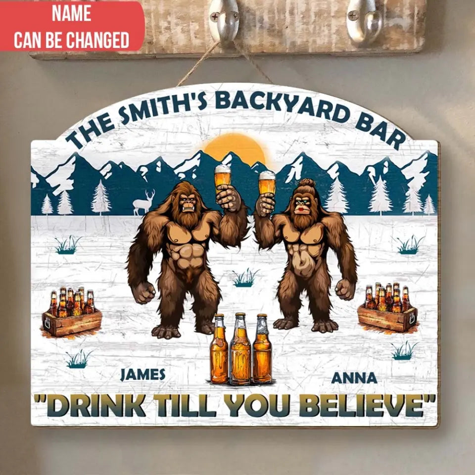 Camping Family Backyard Drink Till You Believe - Personalized Wood Sign, Gift For Camping Lovers - DS44AN