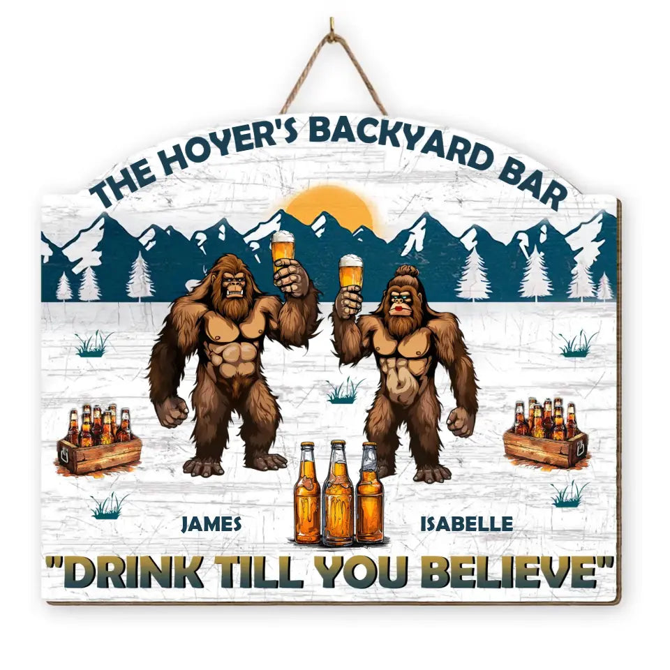 Camping Family Backyard Drink Till You Believe - Personalized Wood Sign, Gift For Camping Lovers - DS44AN