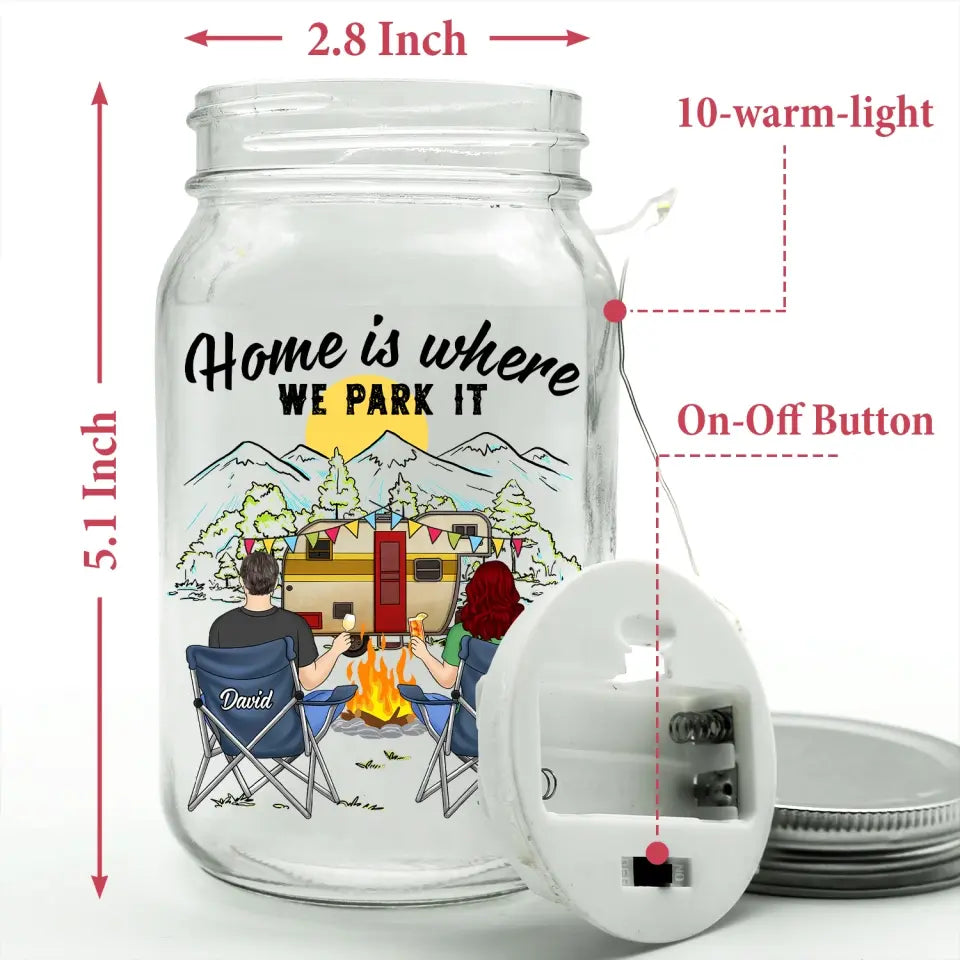Home Is Where We Park It - Personalized Mason Jar Light, Camping Gift - MJL48AN