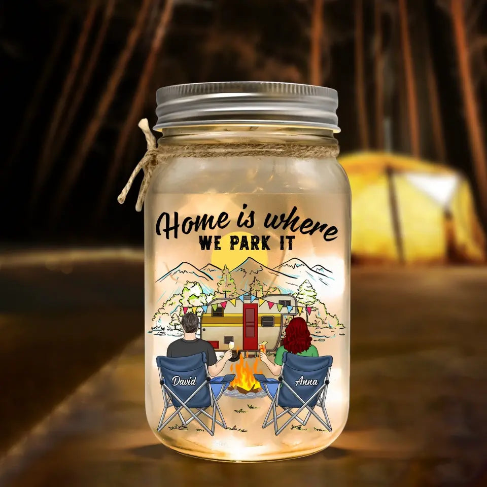 Home Is Where We Park It - Personalized Mason Jar Light, Camping Gift - MJL48AN