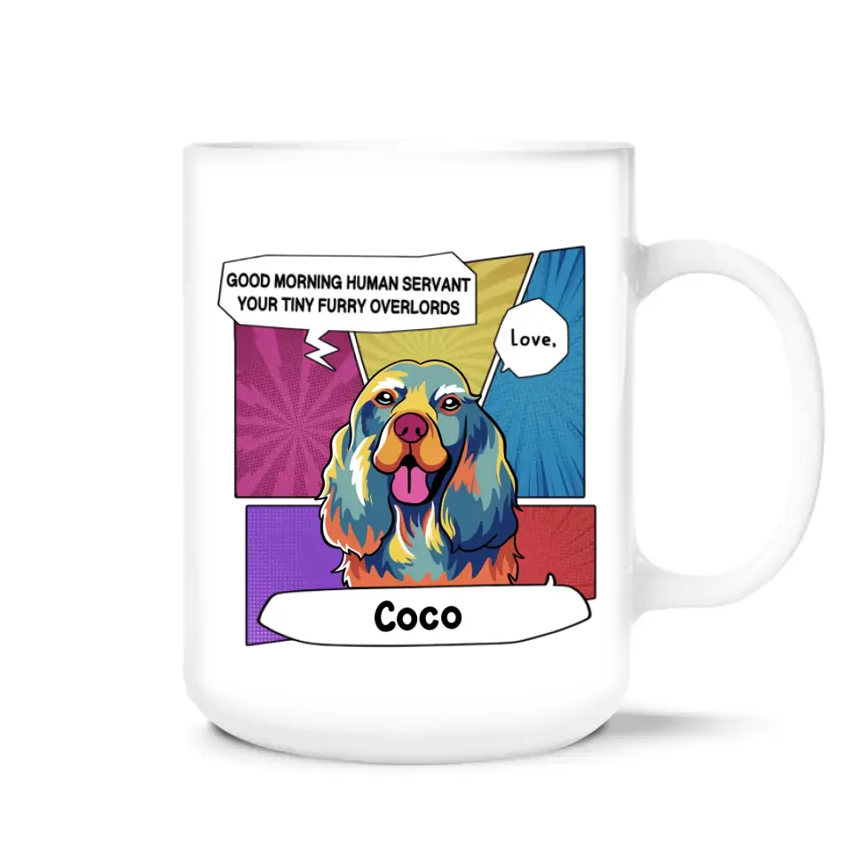 Good Morning Human Servant, Dog Popart Style - Personalized Mug, Gift For Dog Lover - M11UP