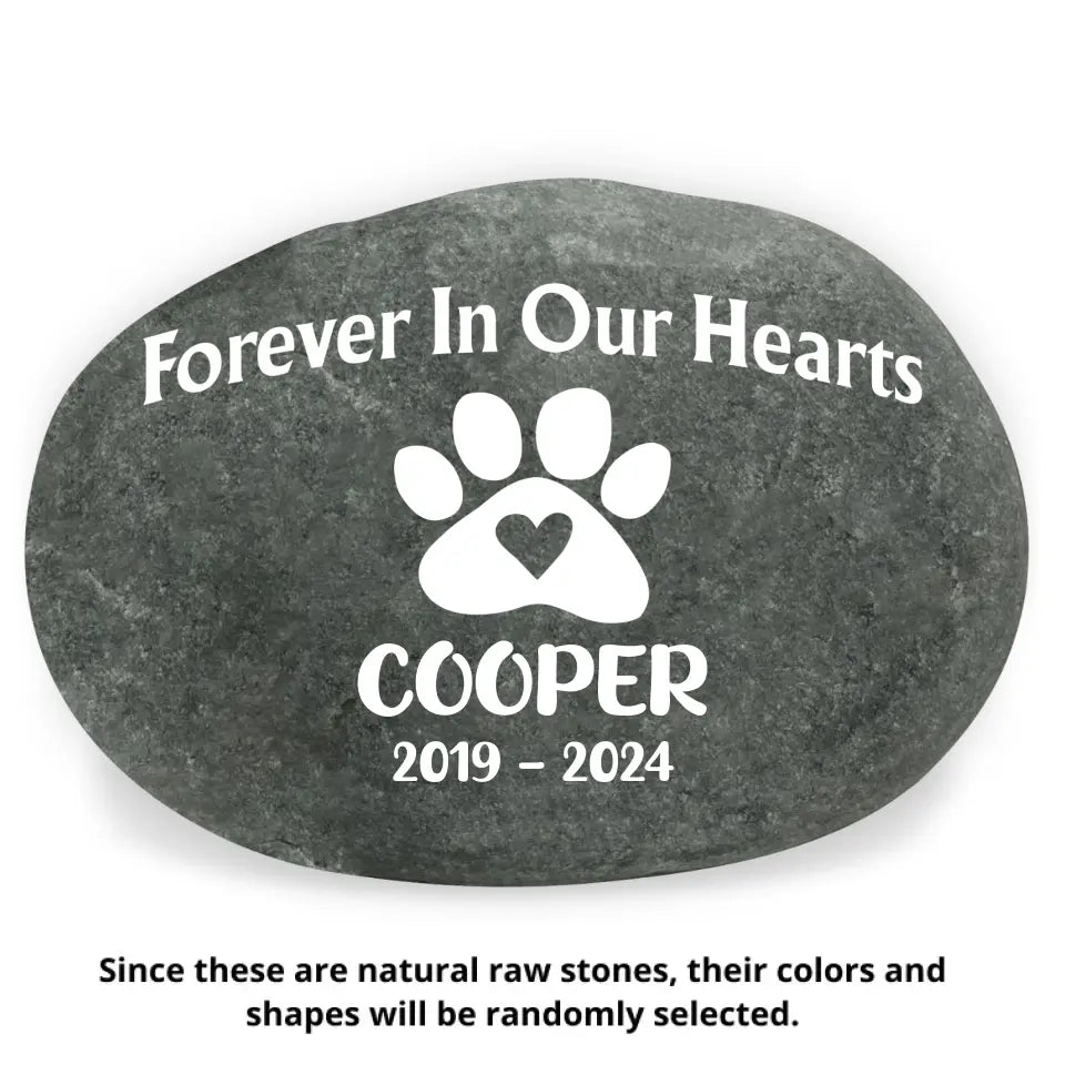 Forever In Our Hearts - Pet Memorial Stone River Rock, Pet Lover Memorial Gift - SRR03