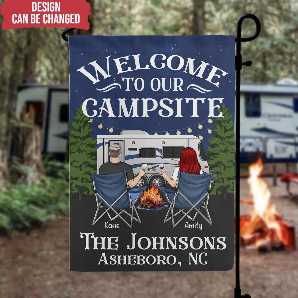 Welcome To Our Campsite - Personalized Garden Flag, Gift For Camping Lovers - GF52AN