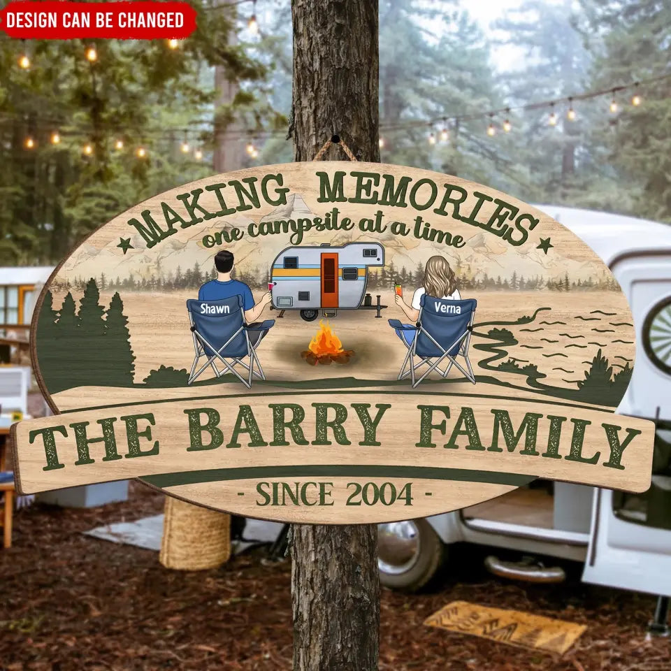 Making Memories One Campsite At A Time - Personalized Wood Sign, Camping Sign, Gift For Camping Lovers - DS49AN