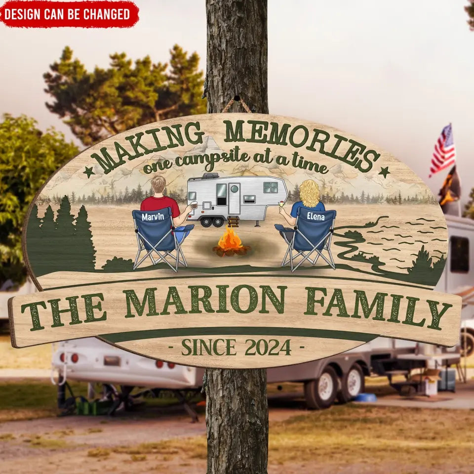 Making Memories One Campsite At A Time - Personalized Wood Sign, Camping Sign, Gift For Camping Lovers - DS49AN