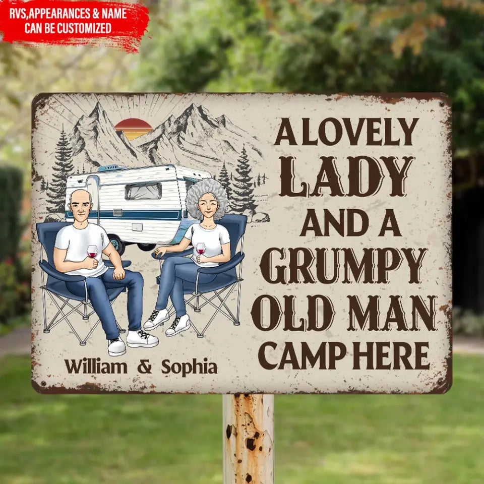 A Lovely Lady And A Grumpy Old Man Camp Here - Personalized Metal Sign, Gift For Camping Couple - MTS51AN