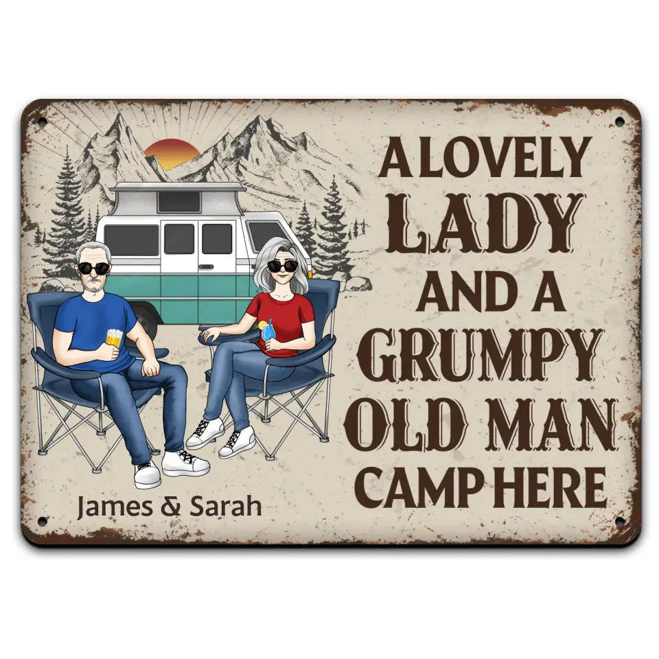 A Lovely Lady And A Grumpy Old Man Camp Here - Personalized Metal Sign, Gift For Camping Couple - MTS51AN