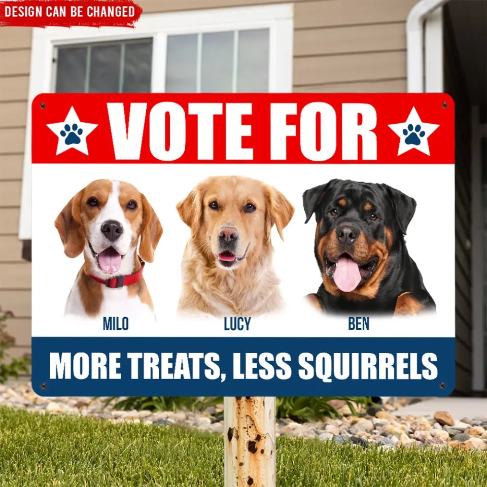 Vote For My Furry Best Friend - Personalized Metal Sign, Funny Election Sign - MTS15UP