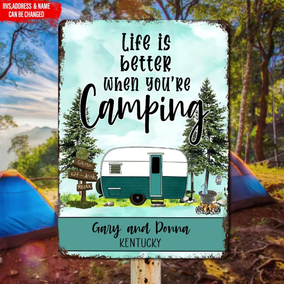 Life Is Better When You’re Camping - Personalized Metal Sign, Gift For Camping Lovers - MTS56AN