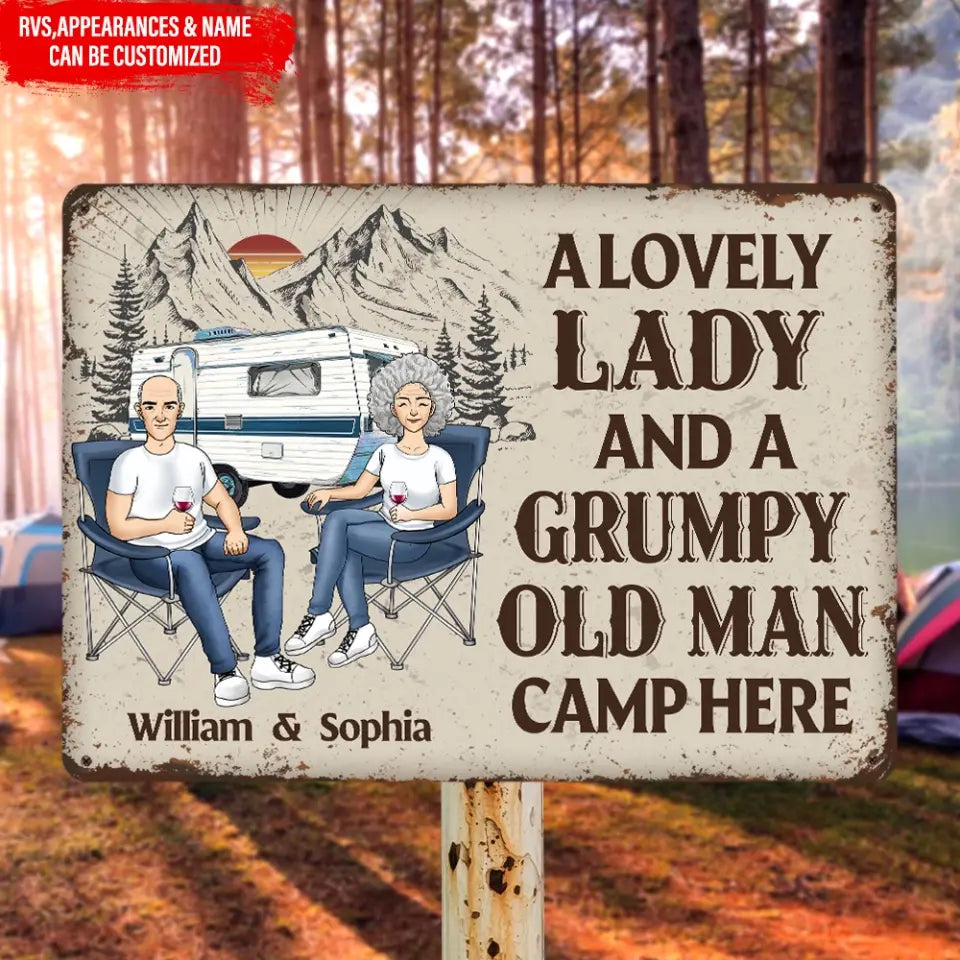 A Lovely Lady And A Grumpy Old Man Camp Here - Personalized Metal Sign, Gift For Camping Couple - MTS51AN