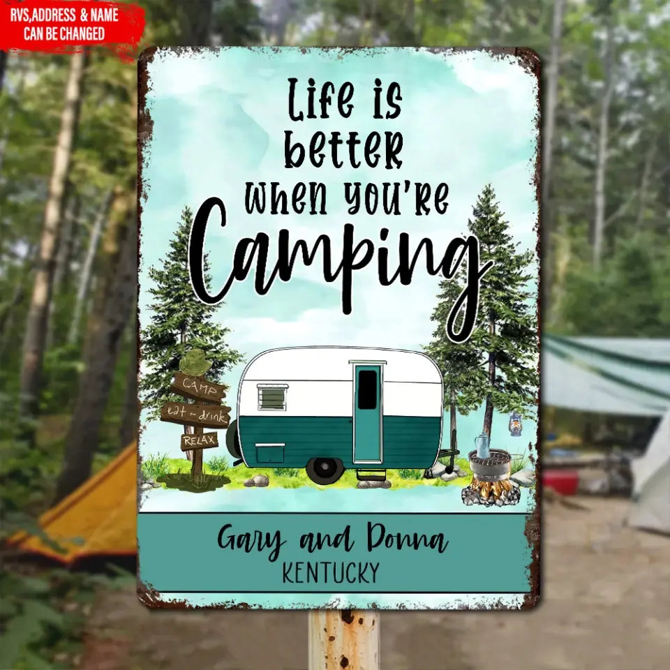 Life Is Better When You’re Camping - Personalized Metal Sign, Gift For Camping Lovers - MTS56AN