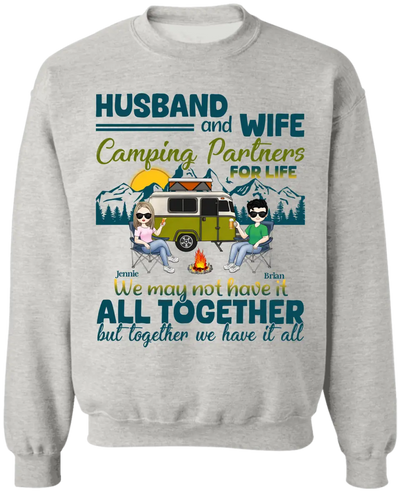 Husband And Wife We May Not Have It All Together But Together We Have It All - Personalized T-Shirt, Gift For Camping Couple - TS60AN