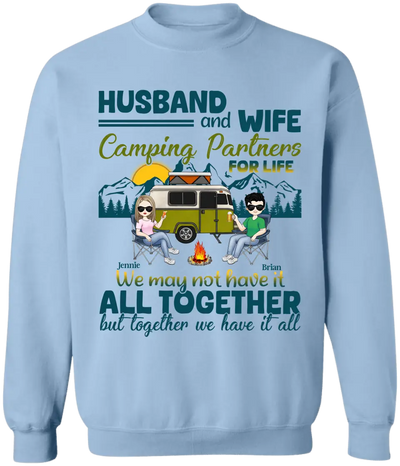 Husband And Wife We May Not Have It All Together But Together We Have It All - Personalized T-Shirt, Gift For Camping Couple - TS60AN