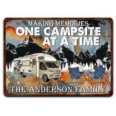 Making Memories One Campsite At A Time - Personalized Metal Sign, Gift For Camping Lovers - MTS58AN
