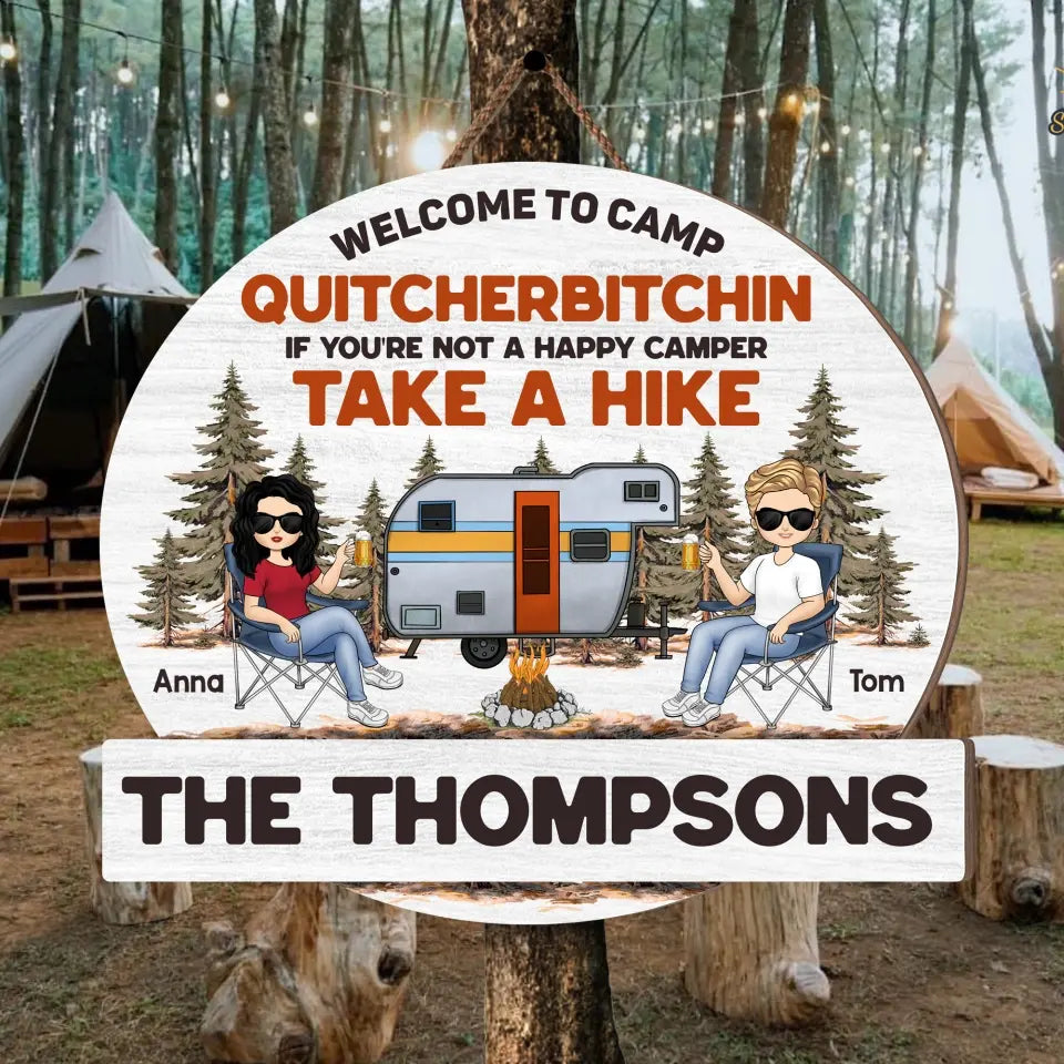 Welcome To Camp Quitcherbitchin - Personalized Wood Sign, Camping Gift - DS62AN