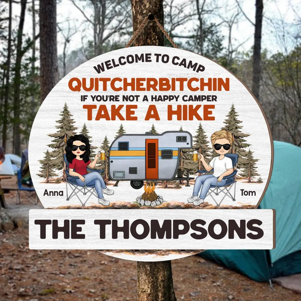 Welcome To Camp Quitcherbitchin - Personalized Wood Sign, Camping Gift - DS62AN