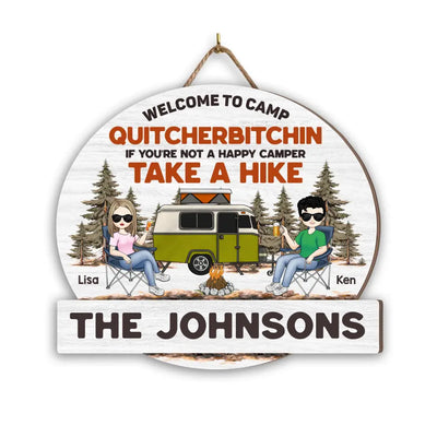 Welcome To Camp Quitcherbitchin - Personalized Wood Sign, Camping Gift - DS62AN