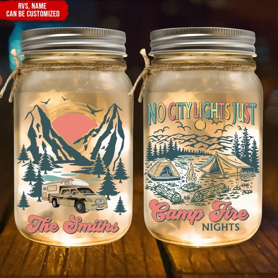 No City Lights Just Camp Fire Nights - Personalized Mason Jar Light, Gift For Camping Lovers, Camping, camping gift,camping,campsite,campgrounds,custom gift,personalized gifts 