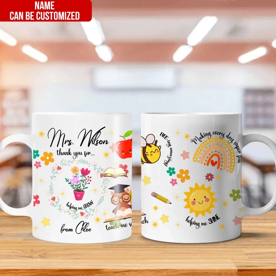 Thank You For Helping Me Grow with - Personalized Custom Mug, Appreciation Gift for Teacher from Kid - M14DN