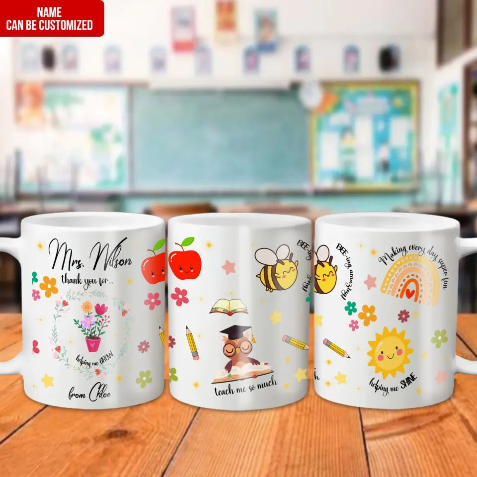 Thank You For Helping Me Grow with - Personalized Custom Mug, Appreciation Gift for Teacher from Kid - M14DN