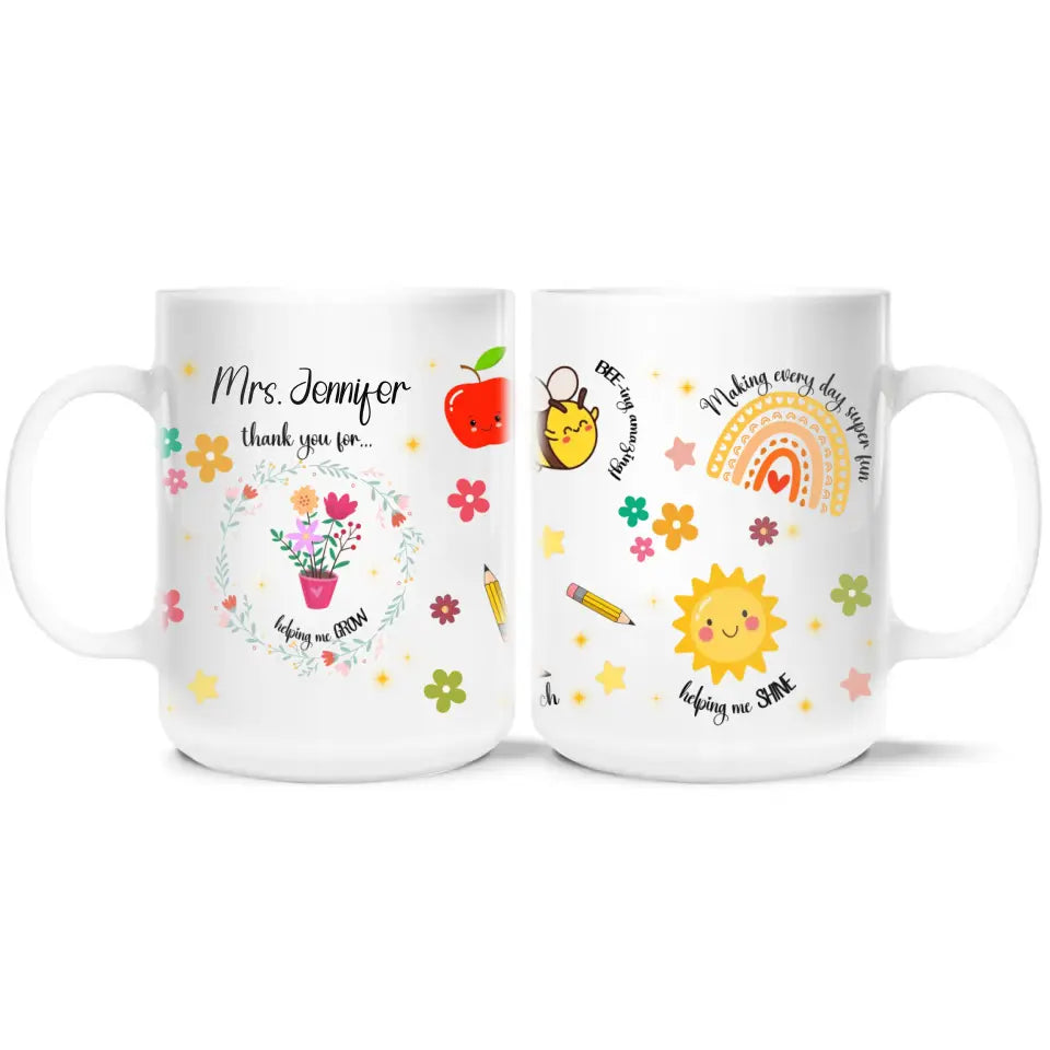 Thank You For Helping Me Grow with - Personalized Custom Mug, Appreciation Gift for Teacher from Kid - M14DN