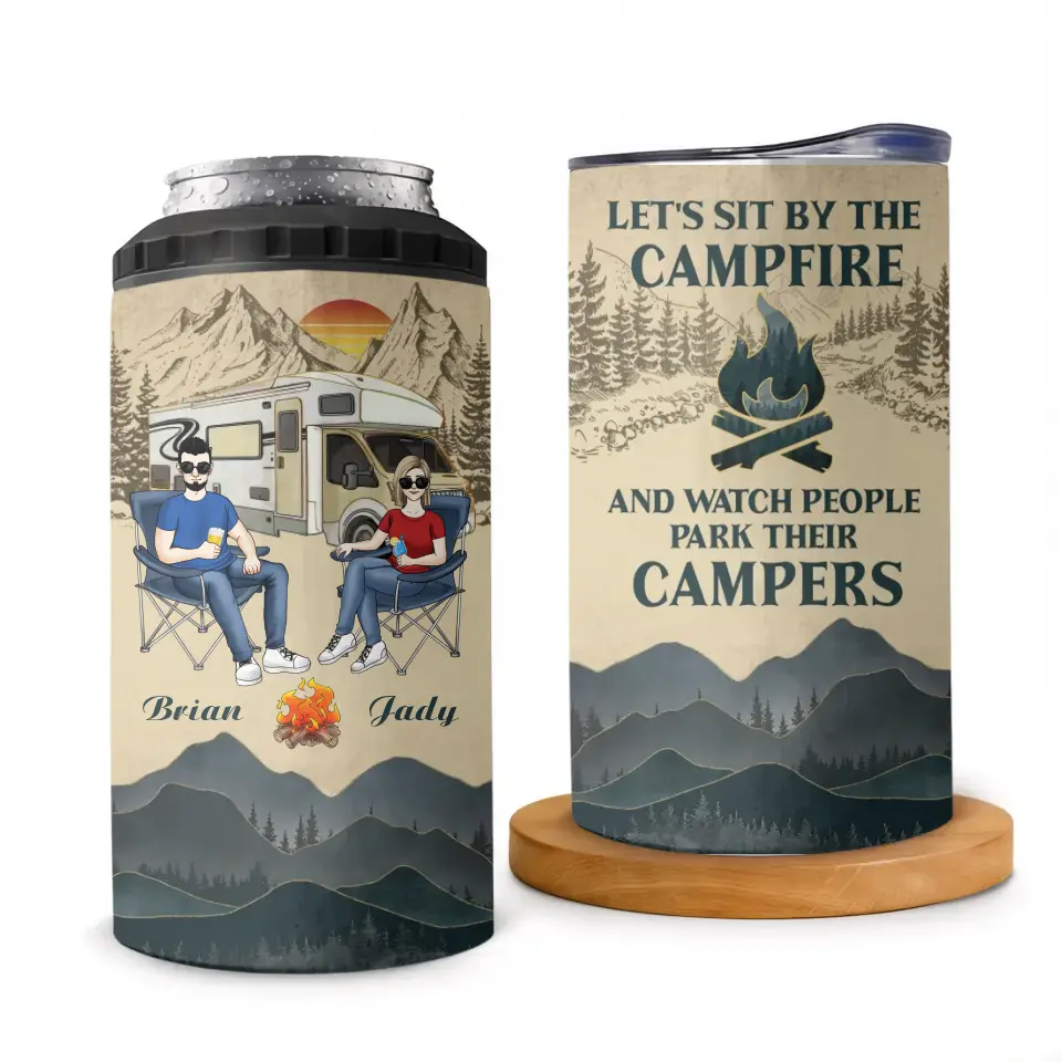 Let's Sit By The Campfire And Watch People Park Their Campers - Personalized Can Cooler, Gift For Camping Lovers - CCL63AN