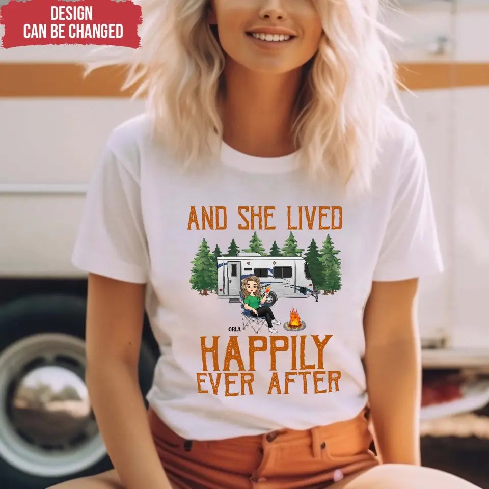 And She Lived Happily Ever After - Personalized T-Shirt, Gift For Camping Lovers - TS78AN