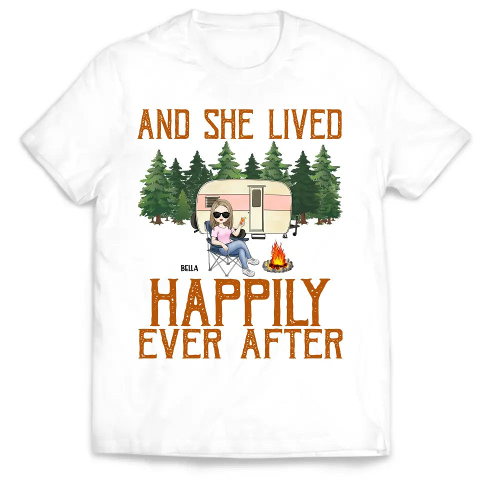 And She Lived Happily Ever After - Personalized T-Shirt, Gift For Camping Lovers - TS78AN