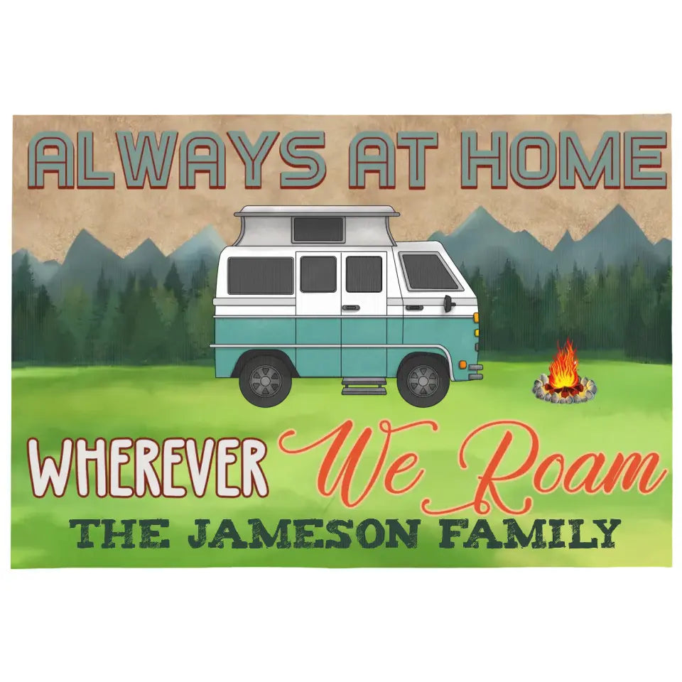 Always At Home Wherever We Roam - Personalized Patio Rug/ Patio Mat, Gift For Camping Lovers - R79AN