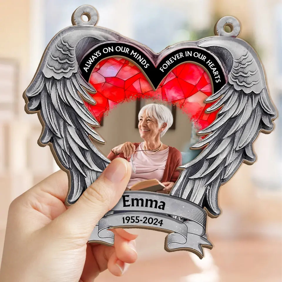 Always On Our Minds Forever In Our Hearts - Personalized Window Hanging Suncatcher - WHS62TL