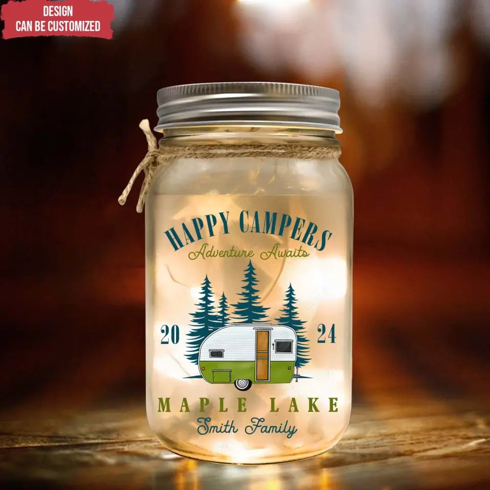 Happy Campers Adventure Awaits - Personalized Mason Jar Light, Gift For Camping Lovers - MJL73AN